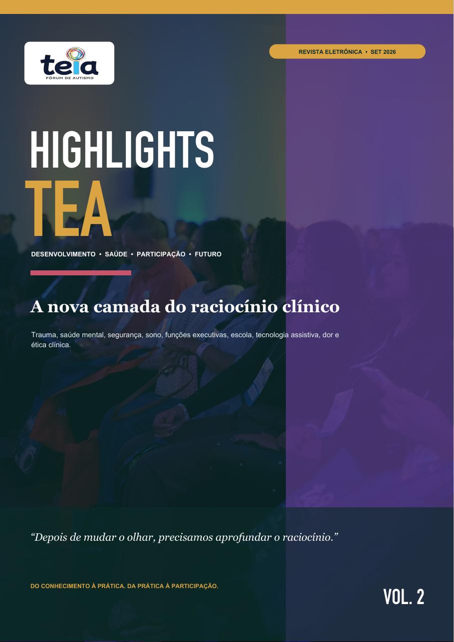 Revista Highlights TEA, Vol. 2: a nova camada do raciocínio clínico